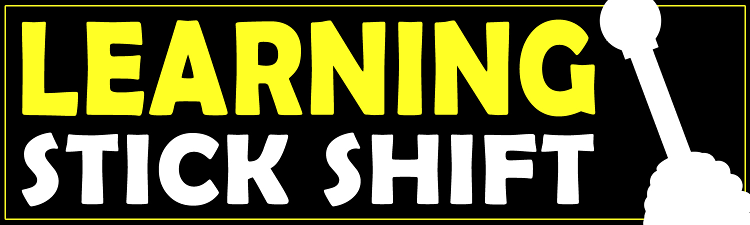 Learning Stick Shift Vinyl Sticker, Window Cling or Magnet in UV Laminate Coating
