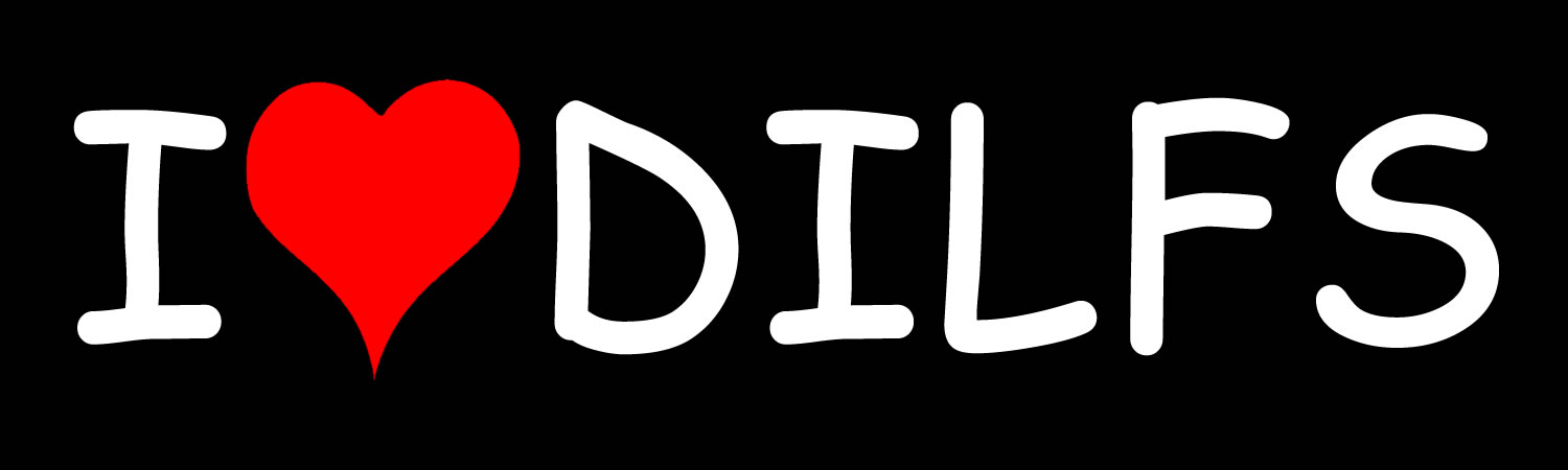 I Love Dilfs Vinyl Sticker, Window Cling or Magnet in UV Laminate Coating