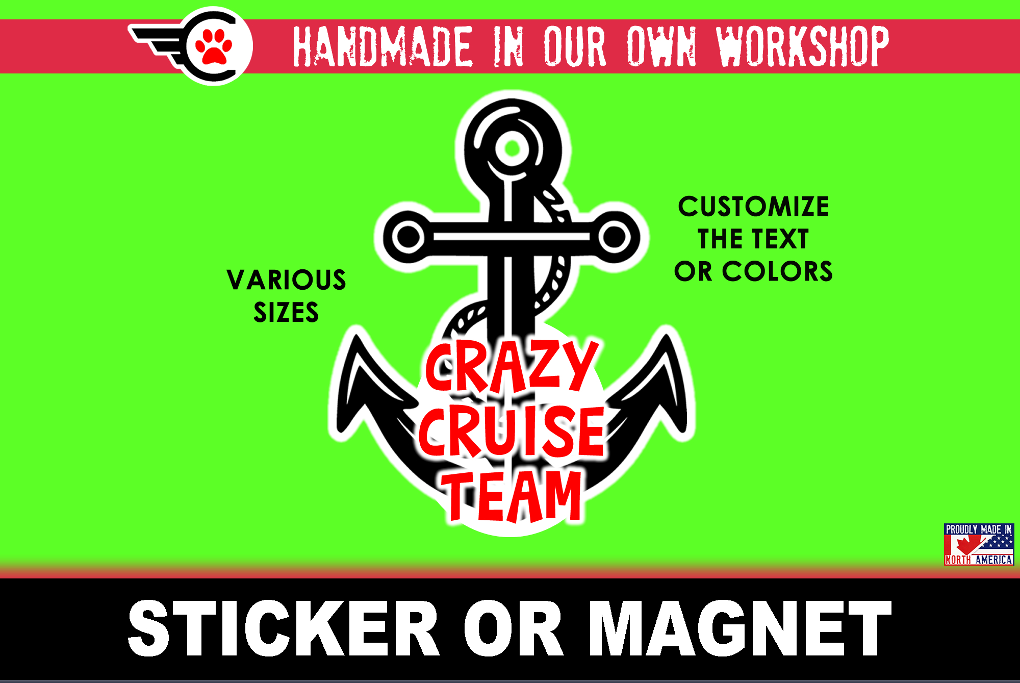 Crazy Cruise Team Die Cut Vinyl Sticker  Window Cling or Magnet with Laminate Coating in Various Sizes