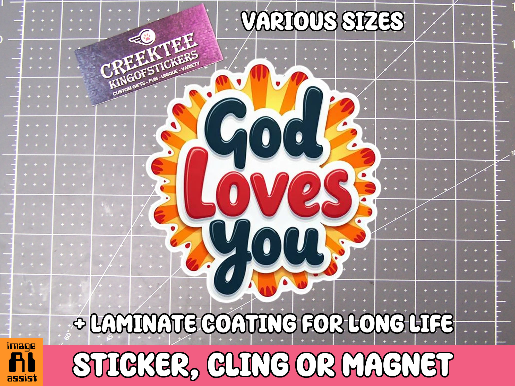 God Loves You Die Cut Vinyl Sticker  Window Cling or Magnet with Laminate Coating in Various Sizes