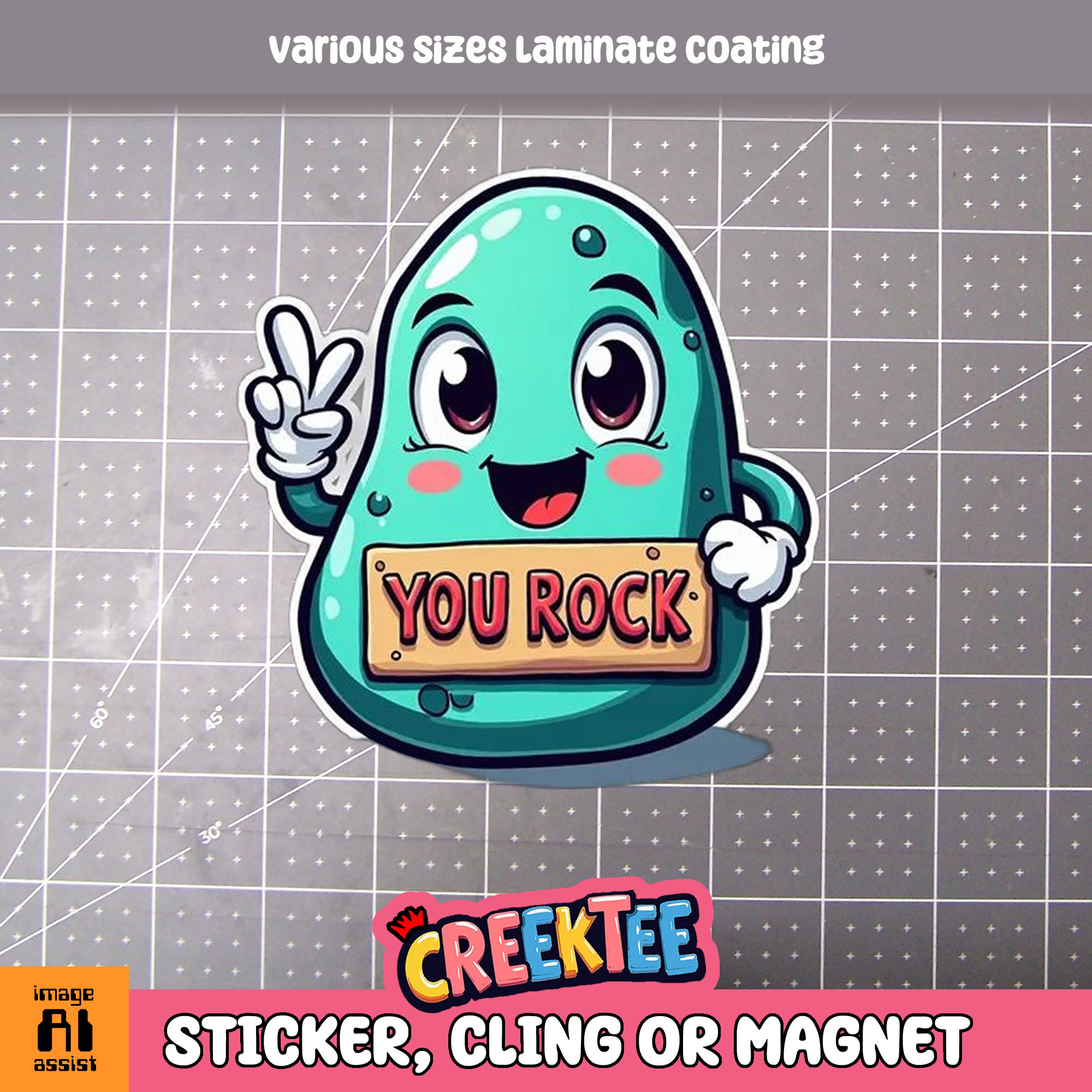 You Rock Die Cut Vinyl Sticker  Window Cling or Magnet with Laminate Coating in Various Sizes