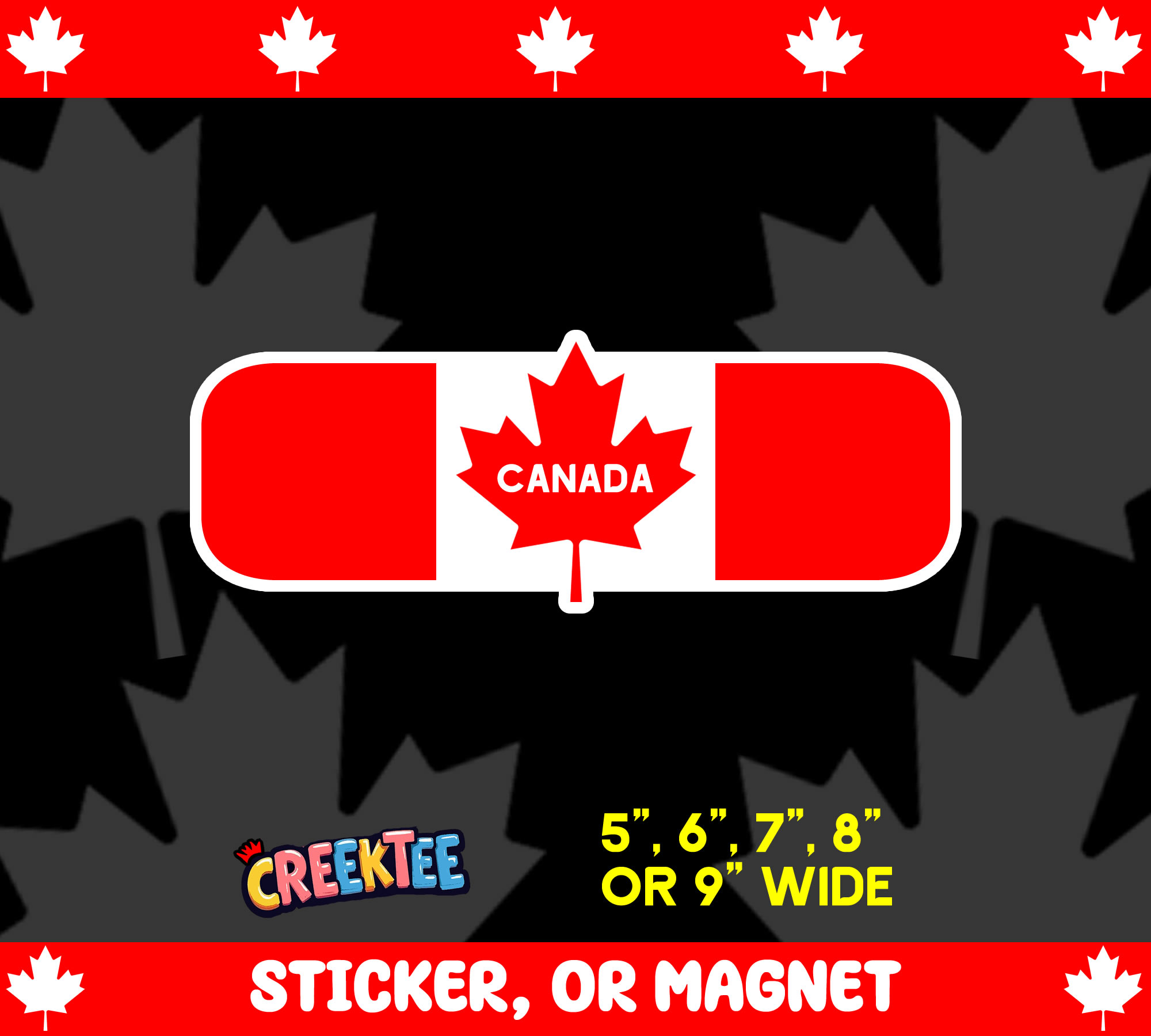 Canada Vinyl Bumper Sticker  Window Cling or Magnet in UV Laminate Coating and Various Sizes