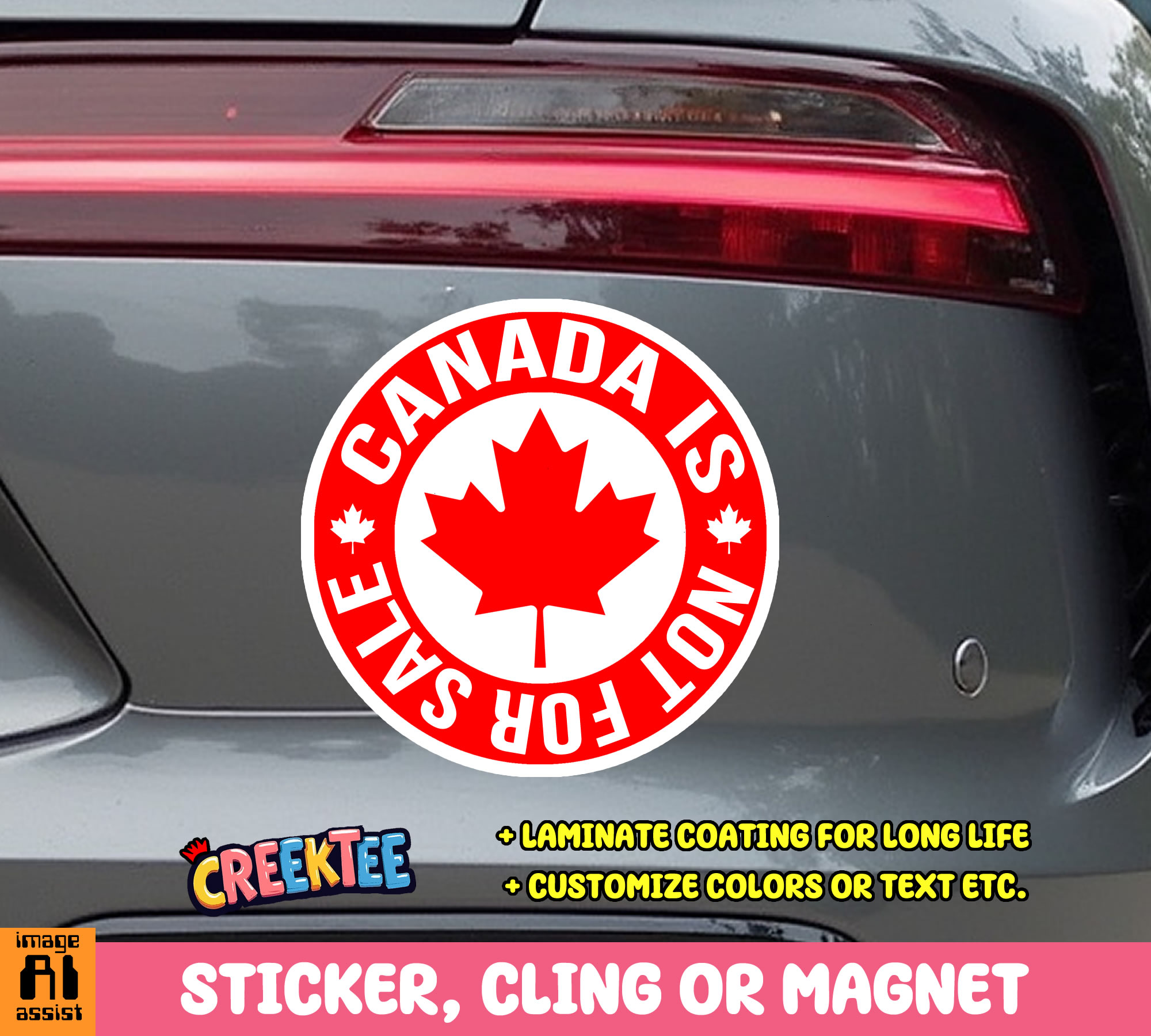 Canada is Not for Sale Die Cut Vinyl Sticker  Window Cling or Magnet with Laminate Coating in Various Sizes