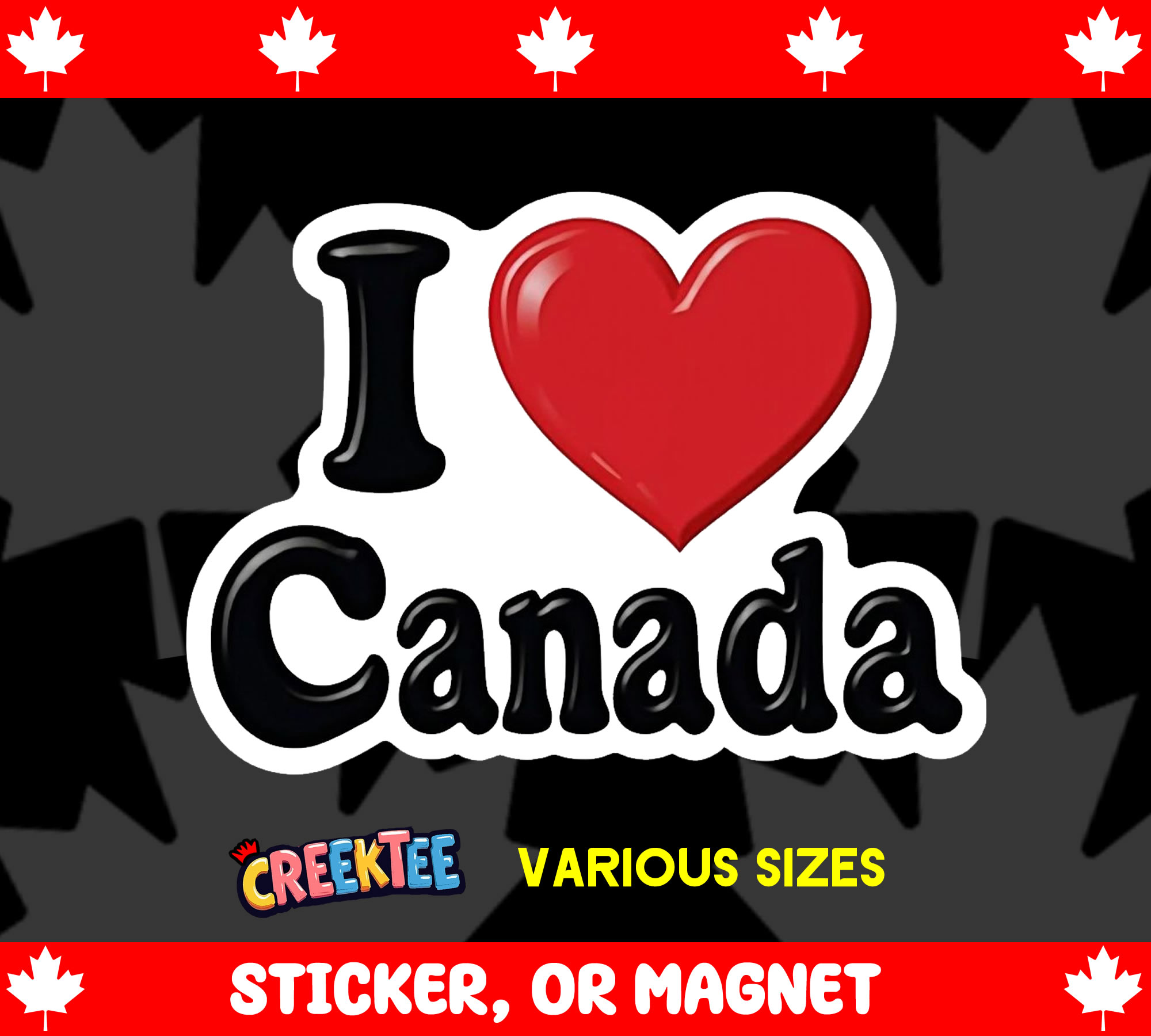 I heart Canada Die Cut Vinyl Sticker  Window Cling or Magnet with Laminate Coating in Various Sizes