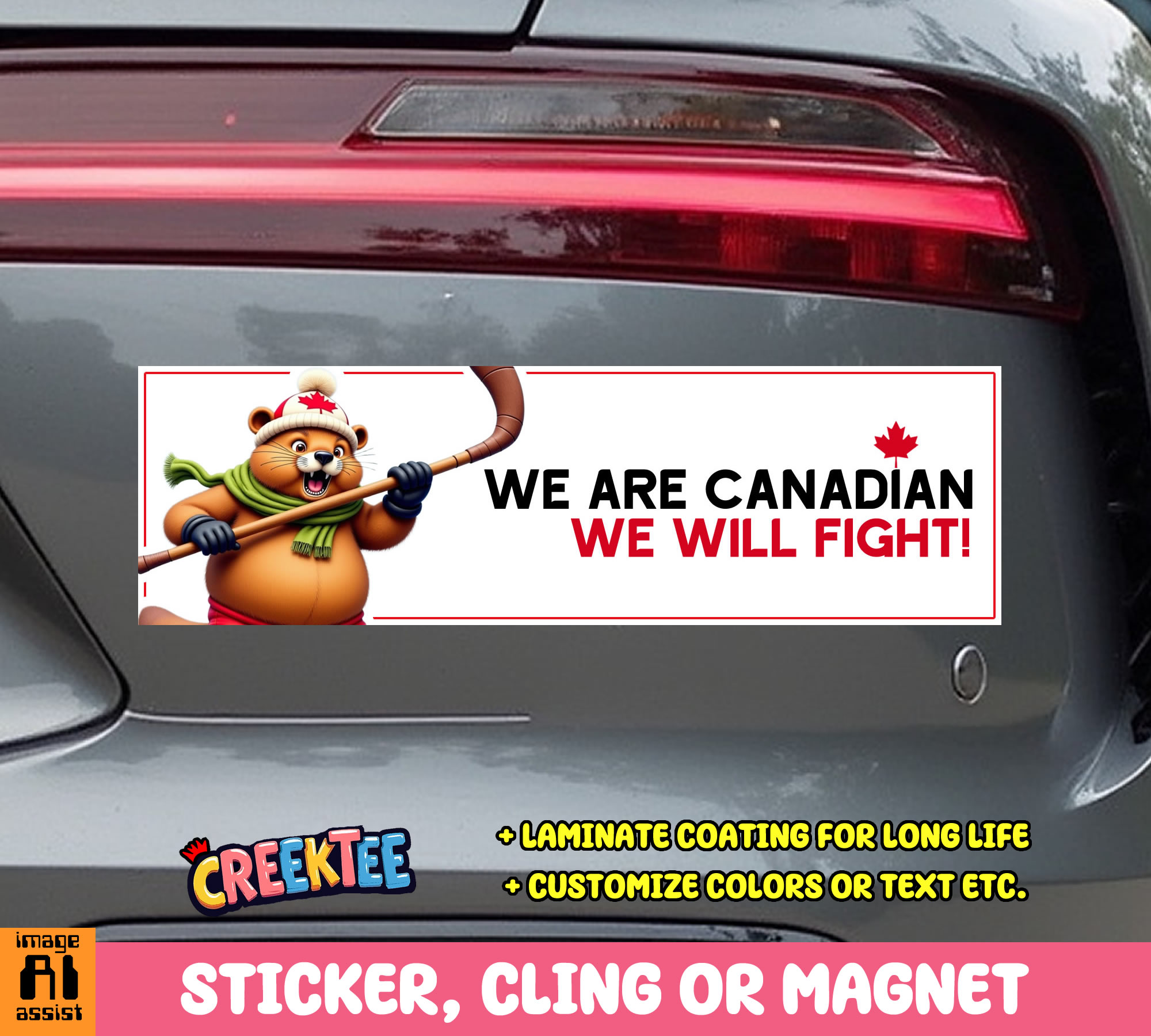 We are Canadian  We Will Fight  Vinyl Bumper Sticker  Window Cling or Magnet in UV Laminate Coating and Various Sizes