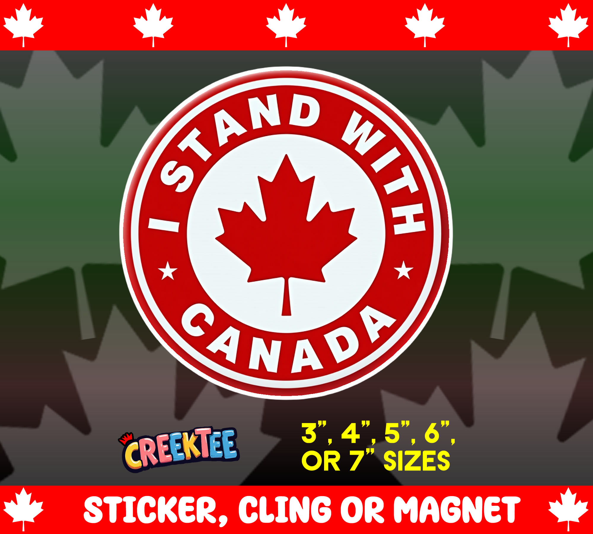I Stand with Canada Sticker  Window Cling or Magnet with Laminate Coating in Various Sizes