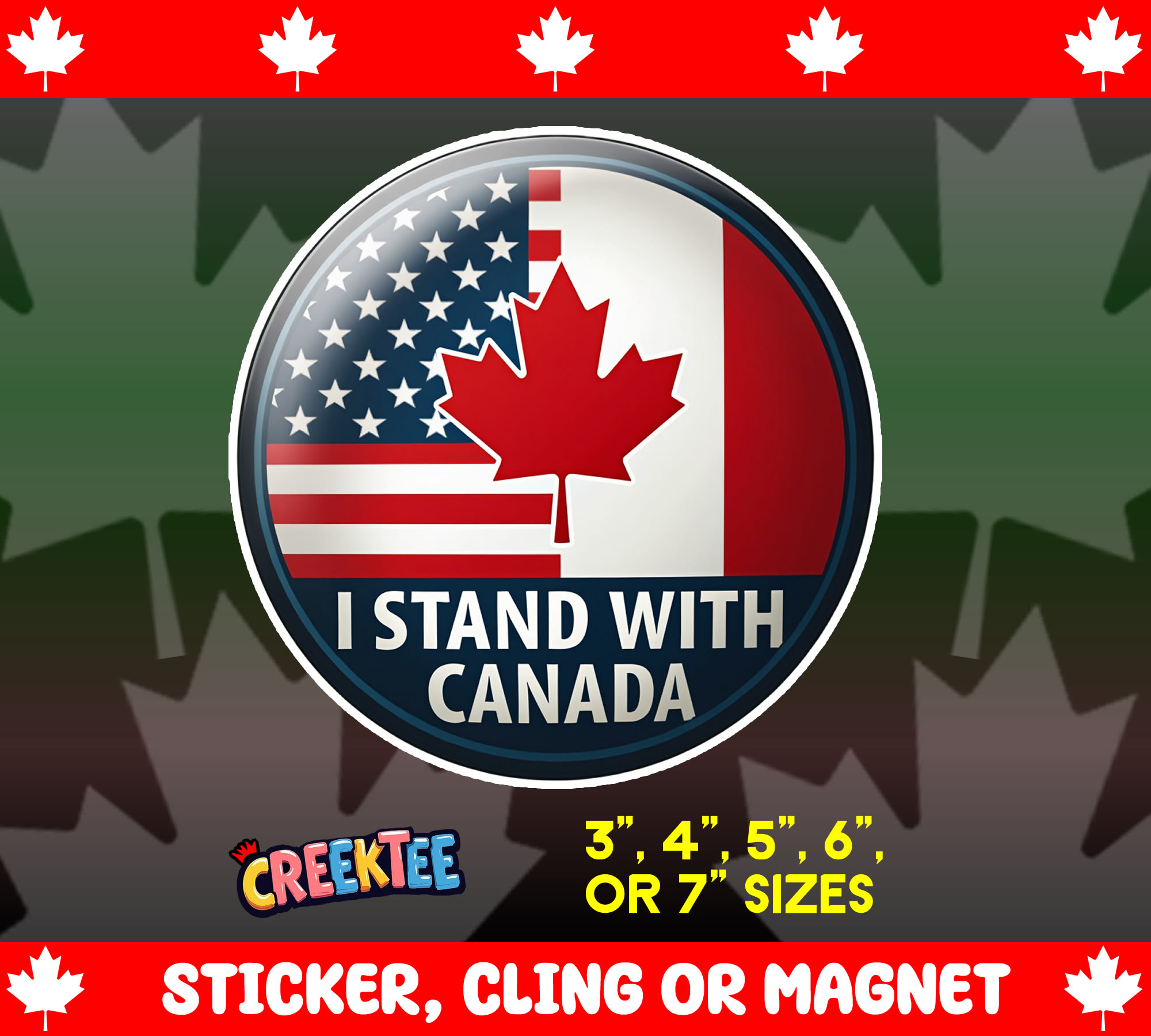 I Stand with Canada Sticker  Window Cling or Magnet with Laminate Coating in Various Sizes