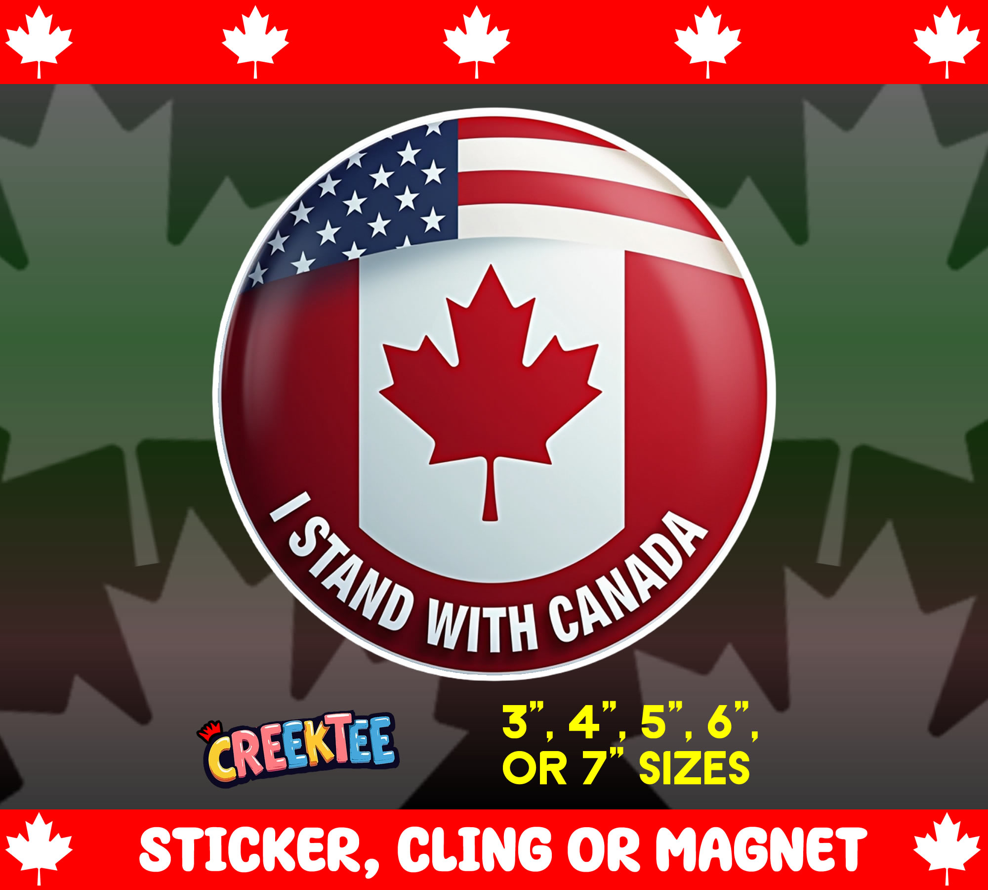 I Stand with Canada Sticker  Window Cling or Magnet with Laminate Coating in Various Sizes