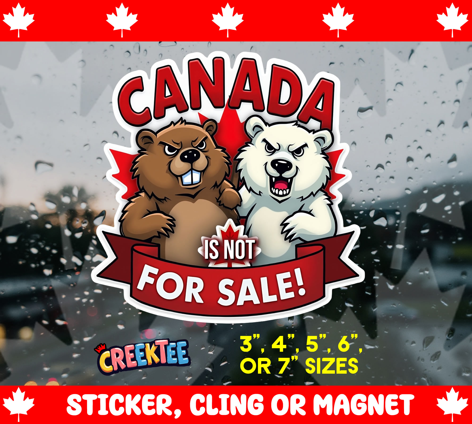 Canada is Not for Sale Die Cut Vinyl Sticker  Window Cling or Magnet with Laminate Coating in Various Sizes