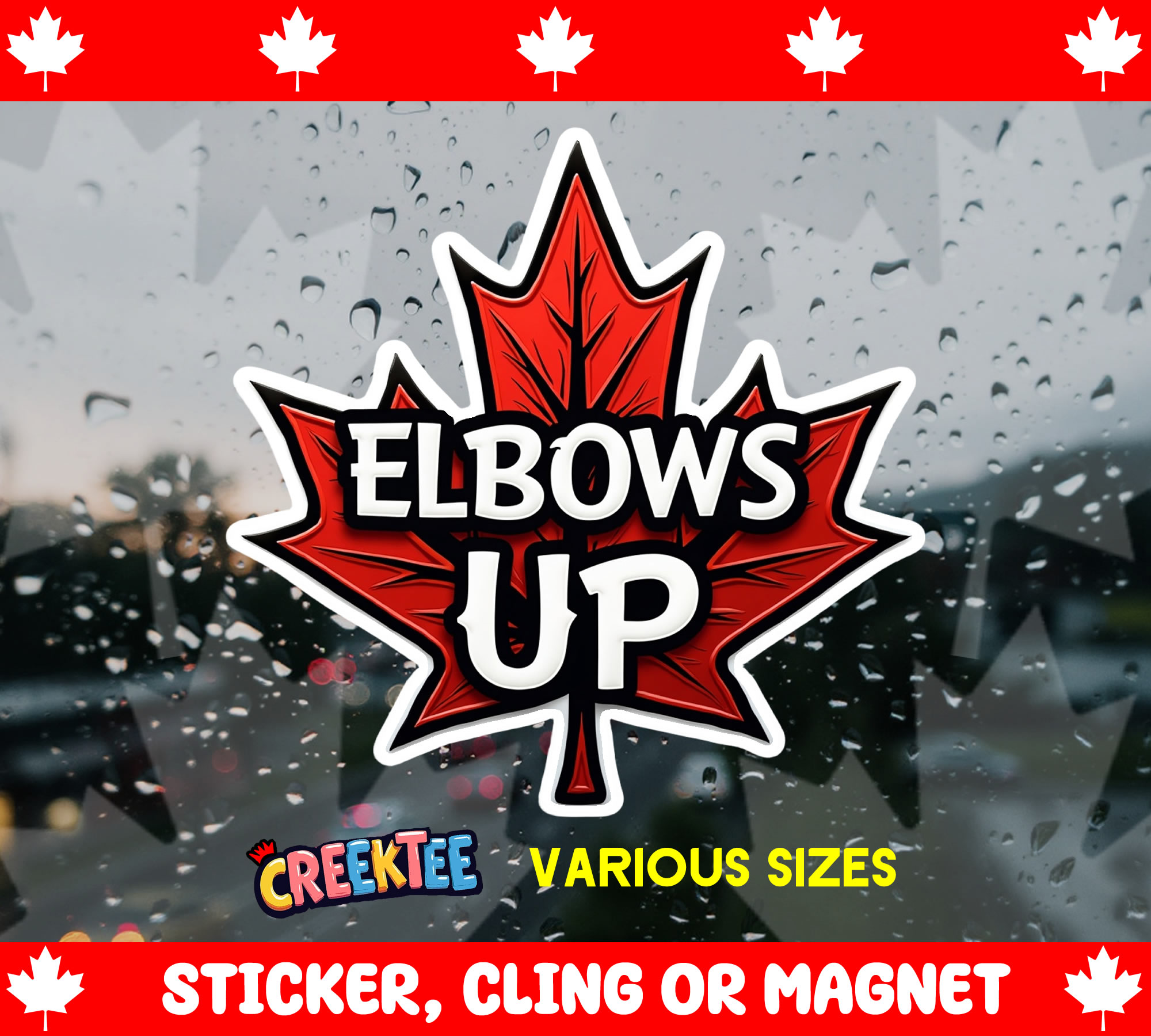 Elbows Up Canada Die Cut Vinyl Sticker  Window Cling or Magnet with Laminate Coating in Various Sizes
