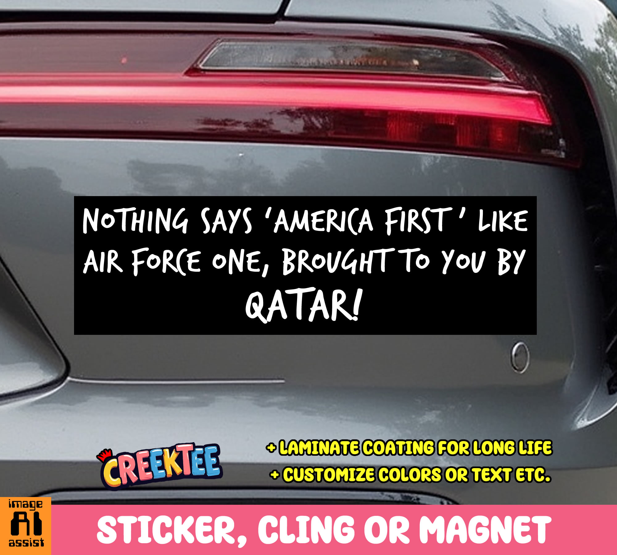 Nothing Says  America First  like Air Force One  Brought to you by Qatar  Vinyl Bumper Sticker  Window Cling or Bumper Sticker Magnet in UV Laminate Coating