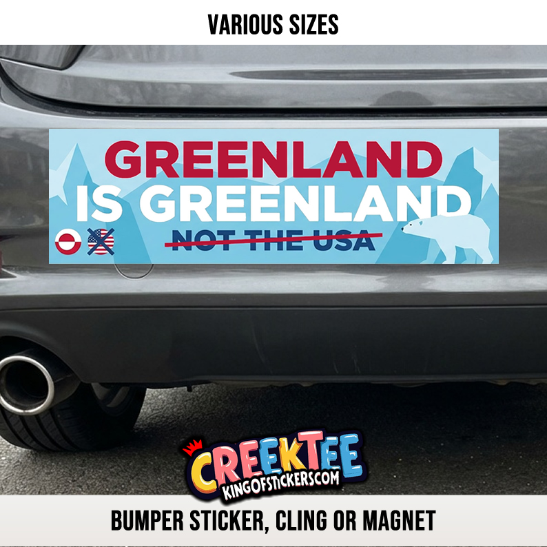 Greenland is Greenland not the USA Vinyl Bumper Sticker  Window Cling or Magnet in UV Laminate Coating and Various Sizes