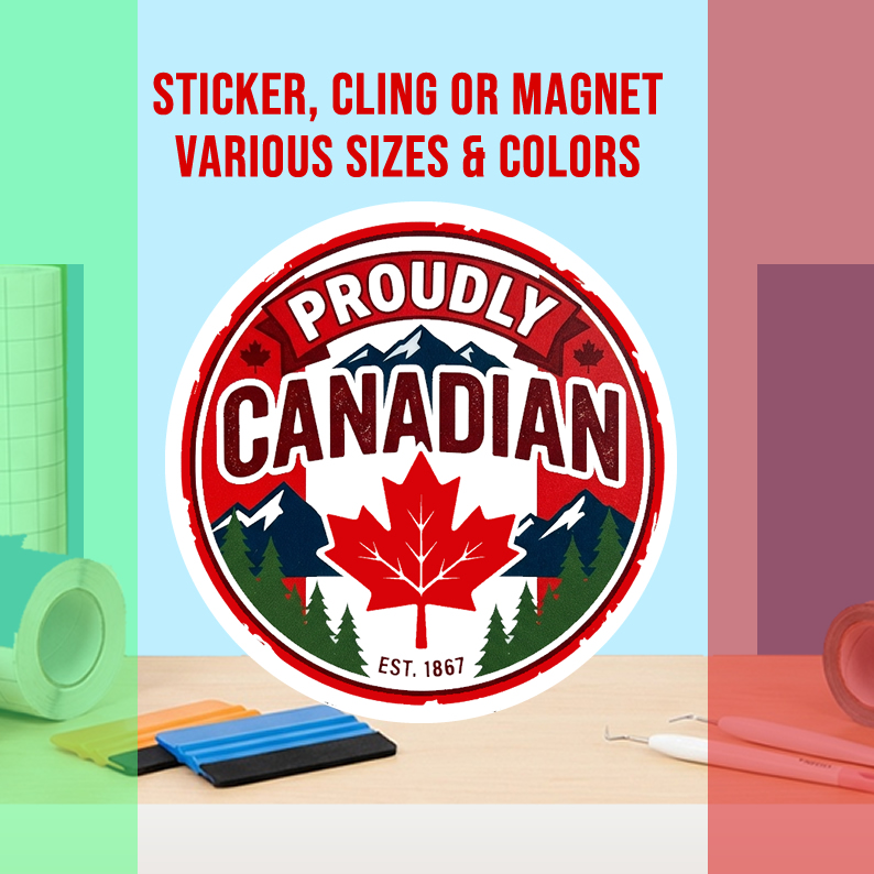 Canada Die Cut Vinyl Sticker  Window Cling or Magnet with Laminate Coating in Various Sizes